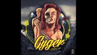 Gyger 2015 Dj Essaih