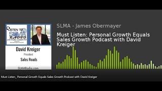 How does Personal Growth Directly Impact Sales Growth? | SLMA Podcast