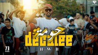 HWB - 7ouma Décalée (Official Music Video)