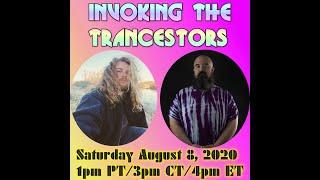 ︎INVOKING THE TRANCESTORS︎ceremony with Jonah Welch and Edgar Fabián Frías