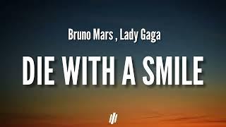 Lady Gaga, Bruno Mars - Die With A Smile (Lyrics)