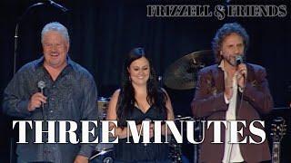 Three Minutes – David, Allen & Tess Frizzell