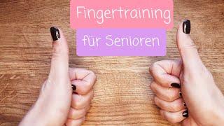 Fingerspiele für Senioren - Fingergymnastik gegen steife, unbewegliche Finger