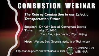 The Role of Combustion in our Eclectic Transportation Future, Speaker: Kelly Senecal