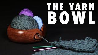 The Yarn Bowl - Woodturning