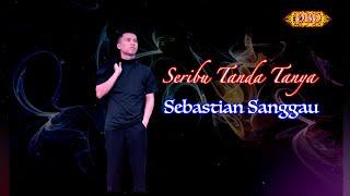 Seribu Tanda Tanya - Sebastian Sanggau (Official Lyric)