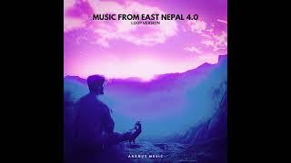 Anxmus Music From East Nepal 4.0 (Loop & Flute Version) | Best Music for Meditation, Sleep, Travel