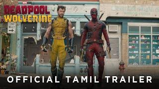 Deadpool & Wolverine | Official Tamil Trailer | In Cinemas July 26