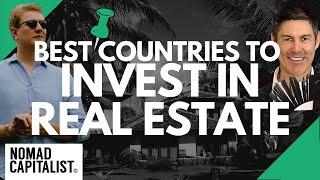 Best Countries to Invest in Real Estate