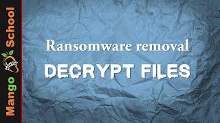 How to Remove Ransomware and Decrypt Files | Step-by-Step Guide to Protect Your Data