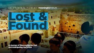 Lost & Found: Revisiting Yerushalayim this Shiva Asar B'Tammuz - A Film by Meaningful Minute