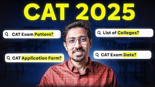All about CAT 2025 Exam every beginner should know | CAT Paper Pattern and Timeline