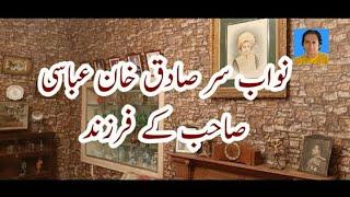 sons of nawab of bahawalpur|nawab of bahawalpur|sir sadiq khan abbasi v|state of bahawalpur|dera naw