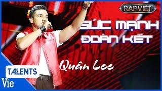 Quân Lee khí thế hùng hồn, tự hào dân tộc với bản rap SỨC MẠNH ĐOÀN KẾT  | Rap Việt Live Stage