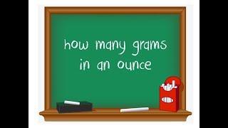 How many grams in an ounce