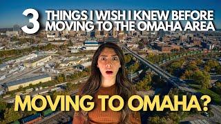 3 Things I Wish I Knew Before Moving to Omaha, Nebraska!