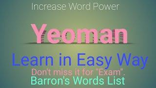 Yeoman - Definition and meaning | Examples | Synonyms | Antonyms | Images | Youtube Videos