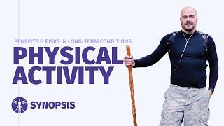 Physical Activity in Long-term conditions | Risks & Benefits