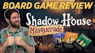 Shadow House: Masquerade - Board Game Review