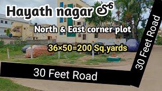 Plot for sale in Hayath nagar|200 Sq.yards|North & East corner plot|30 Feet roads|Hyderabad|