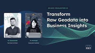 [Webinar] GIS Data Visualization 101: Transform Raw Geodata into Business Insights