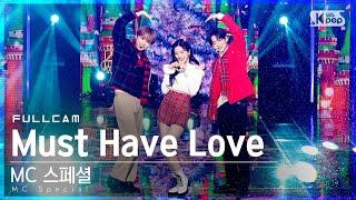 [안방1열 직캠4K] MC 스페셜 'Must Have Love' 풀캠 (MC Special Full Cam)│@SBS Inkigayo_2021.12.12.