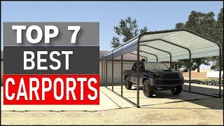 TOP 7 Best Carports in [2024]