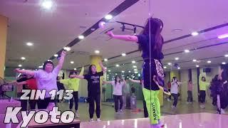 Kyoto  |  ZIN 113 | Bachata- Caribbean Fusion  | ZUMBA DANCE FITNESS |  ZIN JAY  #ZUMBA #ZIN113