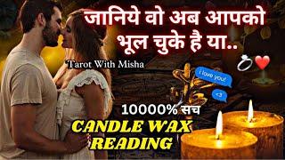 ️CANDLE WAX~उनकी अभी की करंट फीलिंग्स UNKI CURRENT FEELINGS TODAYPERSON ON YOUR MIND