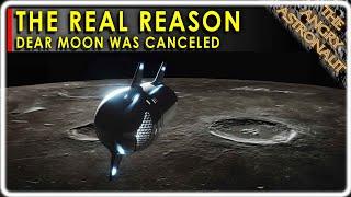 The REAL reason SpaceX Dear Moon was canceled!