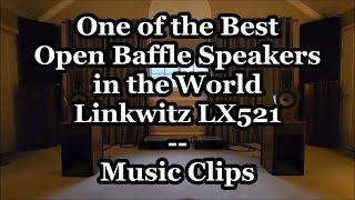 Linkwitz LX521 Music Clips - One of the Best Open Baffle Speakers in the World - Part 2