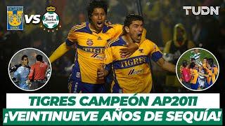 Previo a cuartos: ¡FINALÍSIMA! Tigres CAMPEÓN ante Santos y comenzaba una ÉPOCA DORADA | 2011 |TUDN