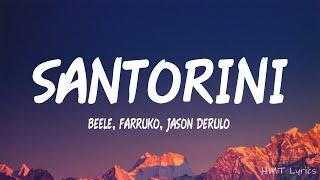 Beéle, Farruko, Jason Derulo - Santorini Remix (Letra/Lyrics)