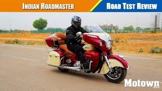 Indian Motorcycle Roadmaster | Road Test Review | Motown India