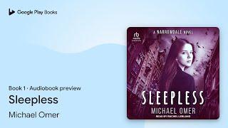 Sleepless Book 1 by Michael Omer · Audiobook preview