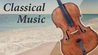 Best Relaxing Classical Music Collection Vol.1