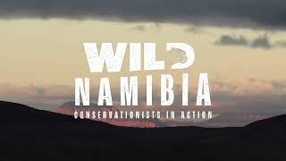 New Episodes Every Sunday 18h00 ( 4PM UTC ) WILD NAMIBIA - Conservationists in Action