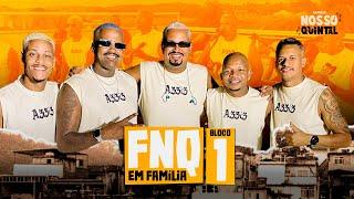 FNQ em Família - Bloco 01