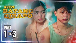 FPJ's Batang Quiapo | Episode 416 (1/3) | September 19, 2024