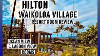 Resort Review: Hawaii Hilton Waikoloa Village Resort & Spa