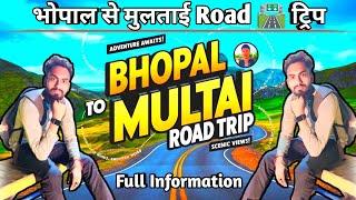 Bhopal To Multai Road Trip With Bike Presented By Vlogger_Boy_Ansh.