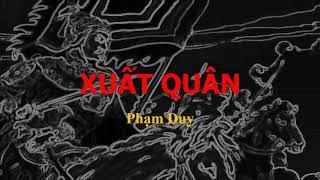 Xuất quân - Phạm Duy