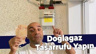 Doğalgaz Tasarrufu Nasıl Sağlanır?