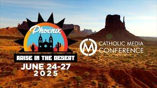 The Roman Catholic Diocese of Phoenix welcomes The Catholic Media Conference 2025