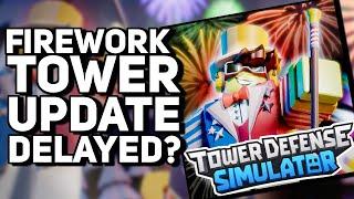 Firework Tower Update Delayed? | Roblox TDS New Years Update | Tower Defense Simulator