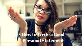 How to Write a Good Personal Statement