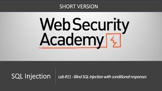 SQL Injection - Lab #11 Blind SQL injection with conditional responses