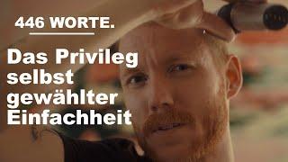 Das Privileg selbst gewählter EINFACHHEIT | 446 Worte