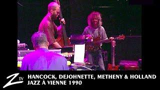 Herbie Hancock, Pat Metheny, Jack DeJohnette & Dave Holland - Jazz à Vienne 1990 LIVE