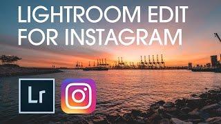 HOW TO EDIT PHOTOS FOR INSTAGRAM WITH ADOBE LIGHTROOM